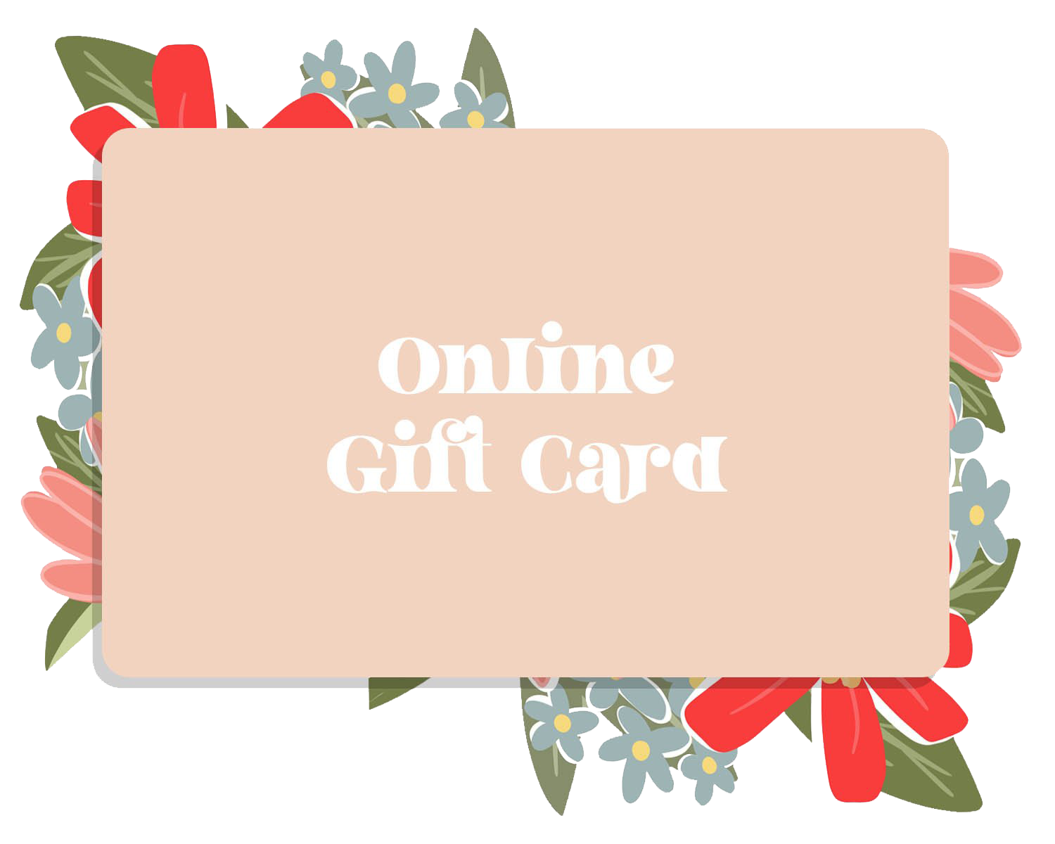 Online Only Gift Card