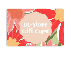 In-Store Only Gift Card